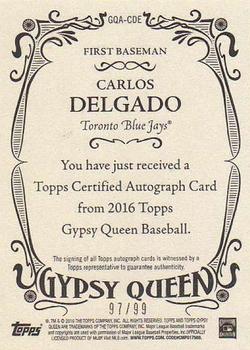 2016 Topps Gypsy Queen - Autographs Green #GQA-CDE Carlos Delgado Back