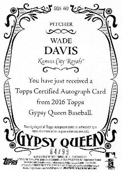 2016 Topps Gypsy Queen - Autographs Green #GQA-WD Wade Davis Back