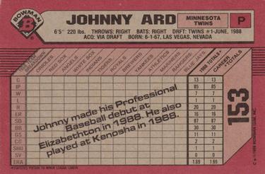 1989 Bowman #153 Johnny Ard Back