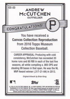2016 Topps Museum Collection - Canvas Collection Reprints #CC-23 Andrew McCutchen Back