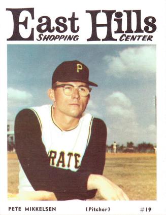1966 East Hills Pittsburgh Pirates #NNO Pete Mikkelsen Front