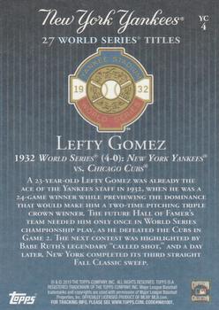 2010 Topps New York Yankees 27 World Series Championships #YC4 Lefty Gomez Back