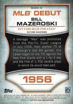 2016 Topps - MLB Debut Silver (Series 2) #MLBD2-12 Bill Mazeroski Back