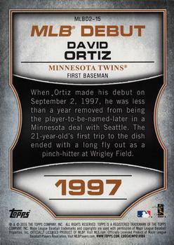 2016 Topps - MLB Debut Silver (Series 2) #MLBD2-15 David Ortiz Back