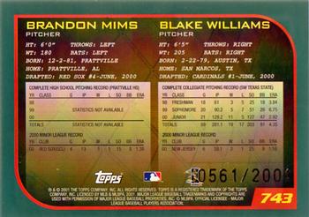 2001 Topps - Gold #743 Brandon Mims / Blake Williams Back