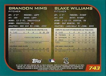 2001 Topps - Home Team Advantage #743 Brandon Mims / Blake Williams Back