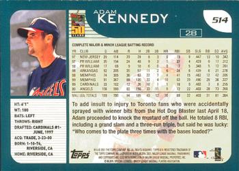 2001 Topps - Limited #514 Adam Kennedy  Back