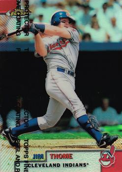 1999 Finest - Refractors #4 Jim Thome Front