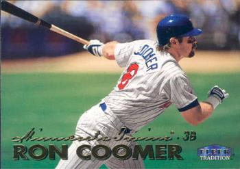 1999 Fleer Tradition #88 Ron Coomer Front