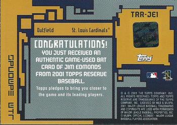 2001 Topps Reserve - Game Bats #TRR-JEI Jim Edmonds  Back
