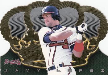 1999 Pacific Crown Royale #15 Javy Lopez Front