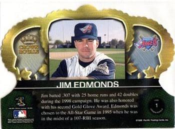 1999 Pacific Crown Royale #1 Jim Edmonds Back