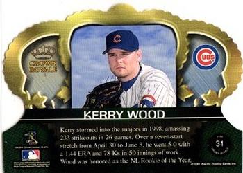 1999 Pacific Crown Royale #31 Kerry Wood Back