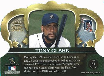 1999 Pacific Crown Royale #51 Tony Clark Back