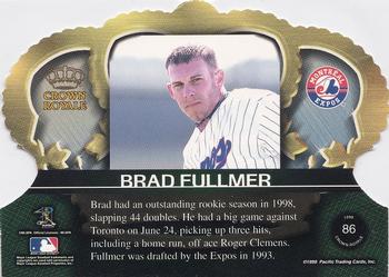 1999 Pacific Crown Royale #86 Brad Fullmer Back