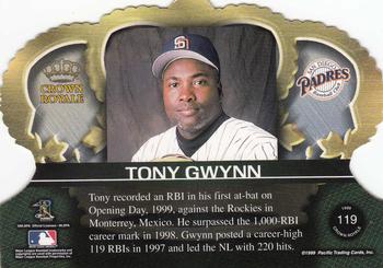 1999 Pacific Crown Royale #119 Tony Gwynn Back