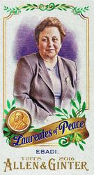2016 Topps Allen & Ginter - Mini Laureates of Peace #LP-7 Shirin Ebadi Front