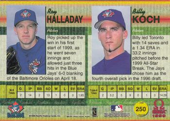1999 Pacific Omega #250 Roy Halladay / Billy Koch Back