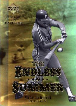 2001 Upper Deck Hall of Famers - Endless Summer #ES3 Mike Schmidt  Front