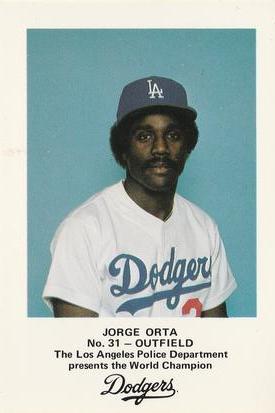 1982 Los Angeles Dodgers Police #NNO Jorge Orta Front