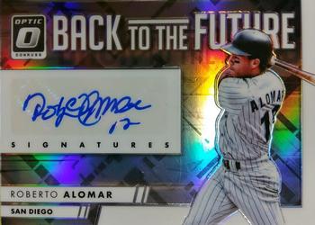 2016 Donruss Optic - Back to the Future Signatures #BTFRA Roberto Alomar Front