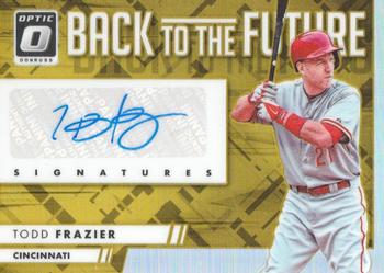 2016 Donruss Optic - Back to the Future Signatures Gold #BTFTF Todd Frazier Front