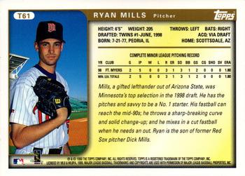 1999 Topps Traded and Rookies #T61 Ryan Mills Back