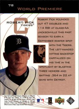 1999 Upper Deck Ovation #78 Robert Fick Back