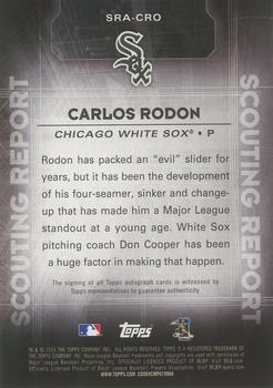 2016 Topps Update - Scouting Report Autographs #SRA-CRO Carlos Rodon Back