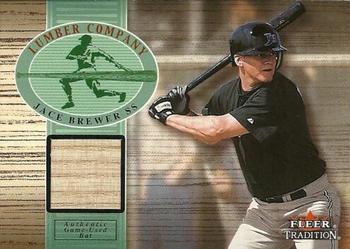 2002 Fleer Tradition - Lumber Company Game Bat #NNO Jace Brewer Front