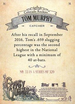 2017 Topps Gypsy Queen #33 Tom Murphy Back
