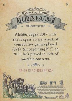 2017 Topps Gypsy Queen #68 Alcides Escobar Back