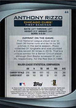 2016 Topps Gold Label - Class 2 #44 Anthony Rizzo Back