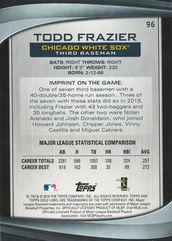 2016 Topps Gold Label - Class 2 #96 Todd Frazier Back