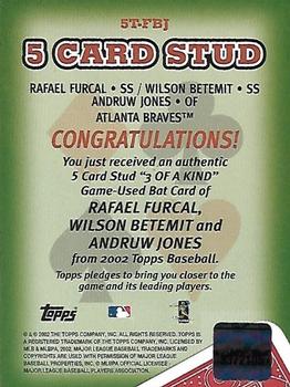 2002 Topps - 5 Card Stud Three of a Kind Relics #5T-FBJ Rafael Furcal / Wilson Betemit / Andruw Jones Back