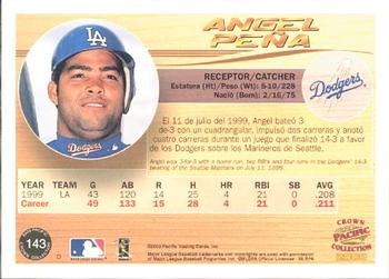 2000 Pacific Crown Collection #143 Angel Pena Back