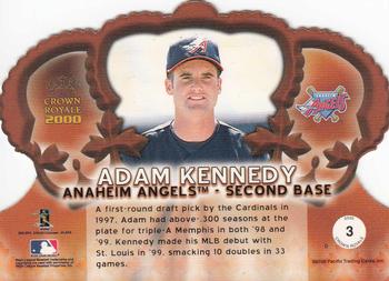 2000 Pacific Crown Royale #3 Adam Kennedy Back