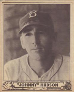 1940 Play Ball #147 Johnny Hudson Front
