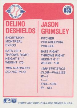 1990 Fleer #653 Delino DeShields / Jason Grimsley Back