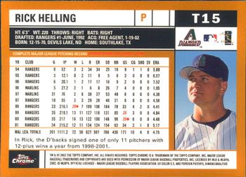 2002 Topps Traded & Rookies - Chrome #T15 Rick Helling Back