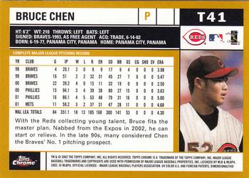 2002 Topps Traded & Rookies - Chrome #T41 Bruce Chen Back