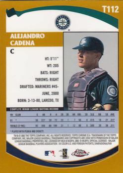 2002 Topps Traded & Rookies - Chrome #T112 Alejandro Cadena Back
