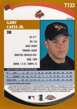 2002 Topps Traded & Rookies - Chrome Refractors #T133 Gary Cates Jr.  Back