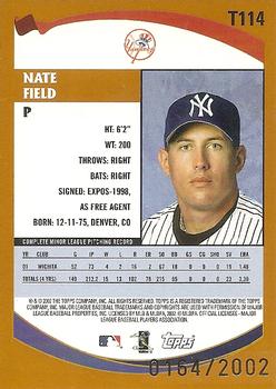 2002 Topps Traded & Rookies - Gold #T114 Nate Field  Back