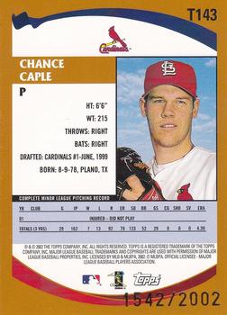 2002 Topps Traded & Rookies - Gold #T143 Chance Caple  Back