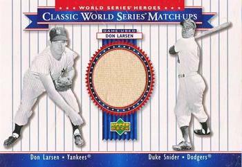 2002 Upper Deck World Series Heroes - Classic World Series Match-Ups Memorabilia #MU56 Don Larsen / Duke Snider Front