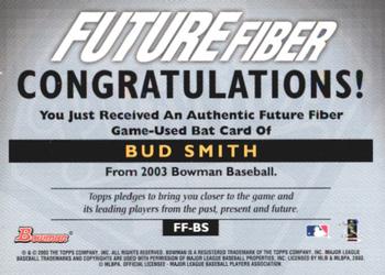 2003 Bowman - Future Fiber Bats #FF-BS Bud Smith Back