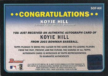 2003 Bowman - Signs of the Future #SOF-KH Koyie Hill Back