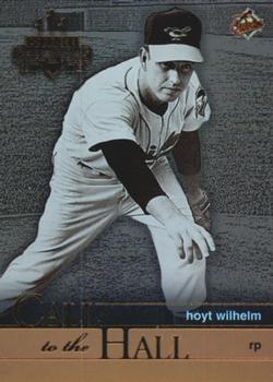 2003 Donruss Champions - Call to the Hall Holofoil #CH-6 Hoyt Wilhelm Front