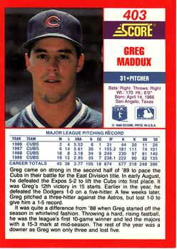 1990 Score #403 Greg Maddux Back